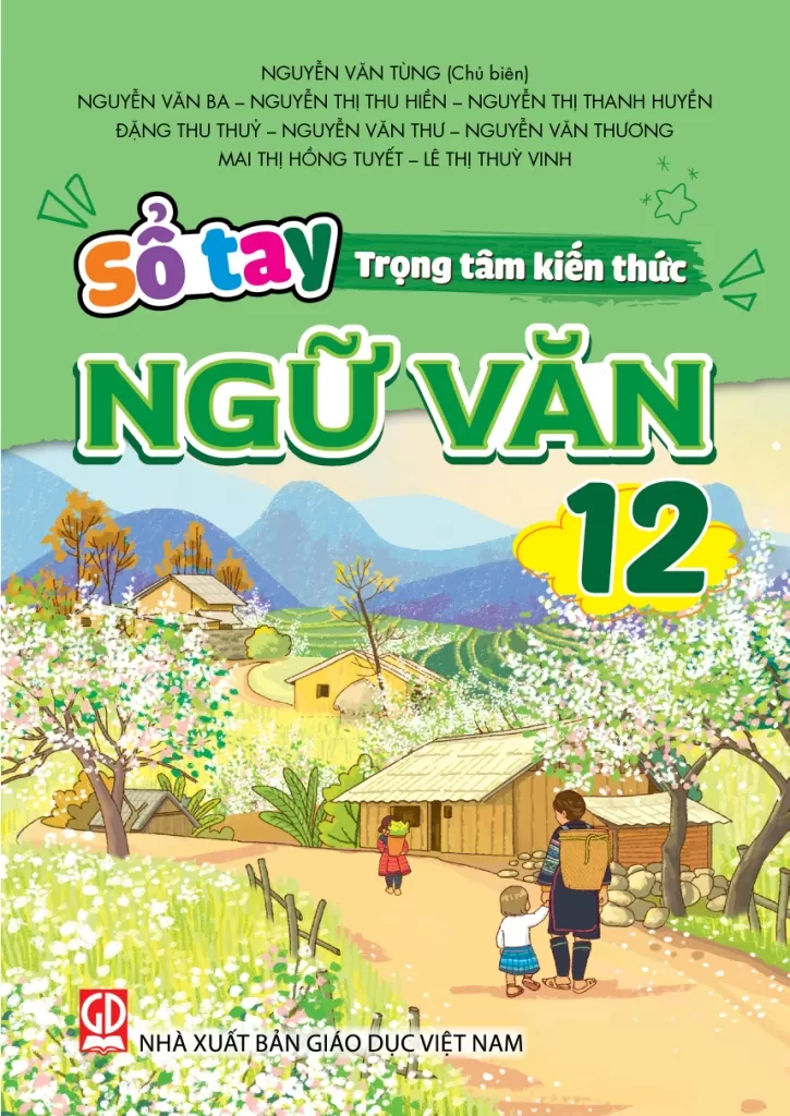 SỔ TAY TRỌNG TÂM KIẾN THỨC NGỮ VĂN LỚP 12